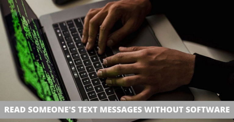 How To Read Someones Text Messages Without Installing Software On